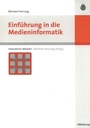 Cover: Einführung in die Medieninformatik - De Gruyter Oldenbourg