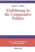 Cover: Einf&uuml;hrung in die Comparative Politics - De Gruyter Oldenbourg