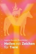 Cover: Heilen mit Zeichen f&uuml;r Tiere - Nymphenburger