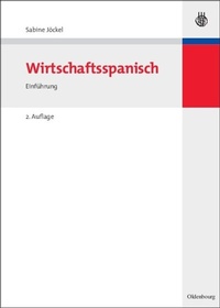 Abbildung von: Wirtschaftsspanisch - De Gruyter Oldenbourg