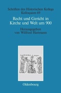 Cover: Recht und Gericht in Kirche und Welt um 900 - De Gruyter Oldenbourg