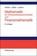 Cover: Mathematik f&uuml;r Wirtschaftswissenschaftler und Finanzmathematik - Oldenbourg Wissenschaftsverlag