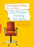 Cover: Das R&uuml;ckentraining f&uuml;rs B&uuml;ro - Nymphenburger