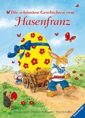 Cover: Die sch&ouml;nsten Geschichten vom Hasenfranz - Ravensburger