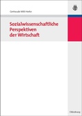 Cover: Sozialwissenschaftliche Perspektiven der Wirtschaft - De Gruyter Oldenbourg