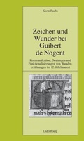 Cover: Zeichen und Wunder bei Guibert de Nogent - De Gruyter Oldenbourg