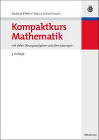 Enlarge image Cover: Kompaktkurs Mathematik - De Gruyter Oldenbourg