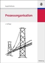 Cover: Prozessorganisation - De Gruyter Oldenbourg