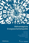 Abbildung von: Jahrbuch internationale Politik / Weltverträgliche Energiesicherheitspolitik - De Gruyter Oldenbourg