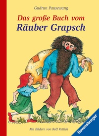 Enlarge image Cover: Das große Buch vom Räuber Grapsch - Ravensburger