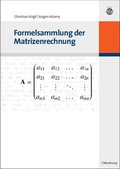 Cover: Formelsammlung der Matrizenrechnung - De Gruyter Oldenbourg