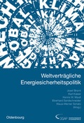 Cover: Jahrbuch internationale Politik / Weltvertr&auml;gliche Energiesicherheitspolitik - De Gruyter Oldenbourg