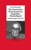 Cover: Ein bayerischer Kommunist im doppelten Deutschland - De Gruyter Oldenbourg