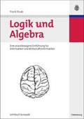Cover: Logik und Algebra - Oldenbourg Wissenschaftsverlag