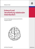 Cover: Entwurf und Verarbeitung relationaler Datenbanken - De Gruyter Oldenbourg