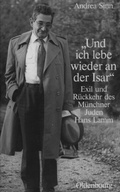 Cover: "Und ich lebe wieder an der Isar" - De Gruyter Oldenbourg