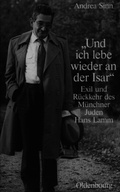Cover: "Und ich lebe wieder an der Isar" - De Gruyter Oldenbourg