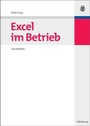 Cover: Excel im Betrieb - De Gruyter Oldenbourg