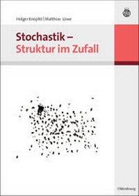 Abbildung von: Stochastik - Struktur im Zufall - Oldenbourg Wissenschaftsverlag