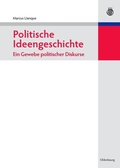 Cover: Politische Ideengeschichte - Ein Gewebe politischer Diskurse - De Gruyter Oldenbourg