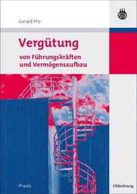 Abbildung von: Vergütung von Führungskräften und Vermögensaufbau - De Gruyter Oldenbourg