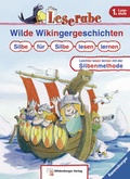 Cover: Wilde Wikingergeschichten. Silbe f&uuml;r Silbe lesen lernen - Ravensburger