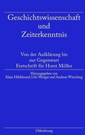 Cover: Geschichtswissenschaft und Zeiterkenntnis - De Gruyter Oldenbourg