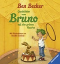 Cover: Geschichten vom Bruno mit den gr&uuml;nen Haaren - Ravensburger