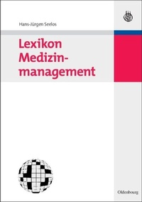 Abbildung von: Lexikon Medizinmanagement - De Gruyter Oldenbourg