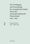 Cover: Deutsches Reich 1938 - August 1939 - De Gruyter Oldenbourg
