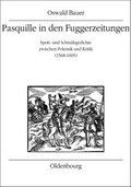 Cover: Pasquille in den Fuggerzeitungen - Oldenbourg Wissenschaftsverlag