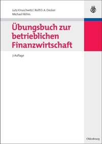 Abbildung von: Übungsbuch zur betrieblichen Finanzwirtschaft - De Gruyter Oldenbourg