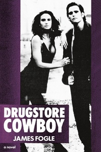 Enlarge image Cover: Drugstore Cowboy - Penguin Random House (Pty) Ltd