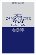 Cover: Der Osmanische Staat 1300-1922 - De Gruyter Oldenbourg