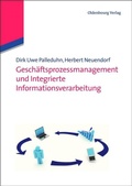 Cover: Gesch&auml;ftsprozessmanagement und integrierte Informationsverarbeitung - De Gruyter Oldenbourg