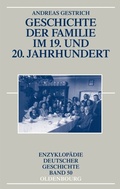 Cover: Geschichte der Familie im 19. und 20. Jahrhundert - De Gruyter Oldenbourg
