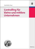 Cover: Controlling f&uuml;r kleine und mittlere Unternehmen - De Gruyter Oldenbourg