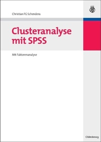 Abbildung von: Clusteranalyse mit SPSS - De Gruyter Oldenbourg