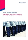 Cover: Milit&auml;r und zivile Politik - De Gruyter Oldenbourg