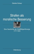 Cover: Strafen als moralische Besserung - De Gruyter Oldenbourg