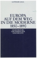 Cover: Europa auf dem Weg in die Moderne 1850-1890 - De Gruyter Oldenbourg