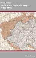 Cover: Strafjustiz im Sudetengau 1938-1945 - Oldenbourg Wissenschaftsverlag
