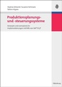 Bild: Produktionsplanungs- und -steuerungssysteme - De Gruyter Oldenbourg