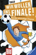 Cover: Wir wollen ins Finale! Hardys einmalige Chance - Ravensburger