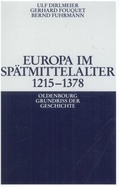 Cover: Europa im Sp&auml;tmittelalter 1215-1378 - De Gruyter Oldenbourg