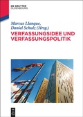 Cover: Verfassungsidee und Verfassungspolitik - De Gruyter Oldenbourg