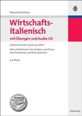 Cover: Wirtschaftsitalienisch mit &Uuml;bungen - De Gruyter Oldenbourg