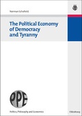 Bild: The Political Economy of Democracy and Tyranny - De Gruyter Oldenbourg