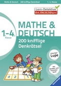 Cover: 200 knifflige Denkr&auml;tsel Mathe & Deutsch 1. - 4. Klasse - Ravensburger