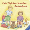 Cover: Mein T&ouml;pfchen-Schnuller-Anzieh-Buch - Ravensburger